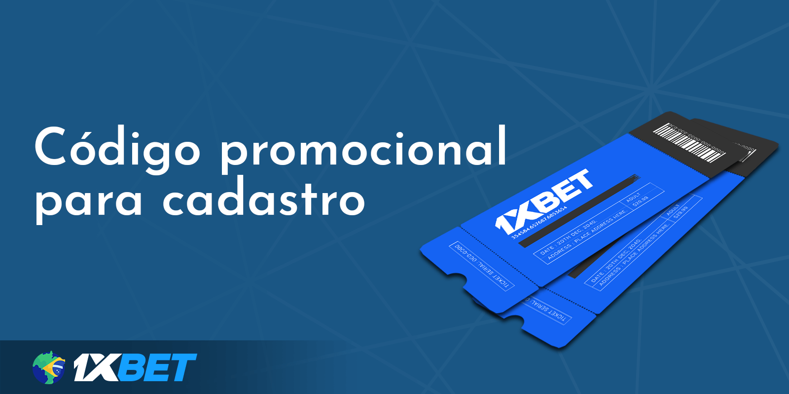 Código promocional para cadastro na 1xBet 2023